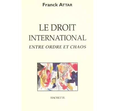Le droit international entre ordre et chaos