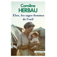 Elne, les sages-femmes de l'exil