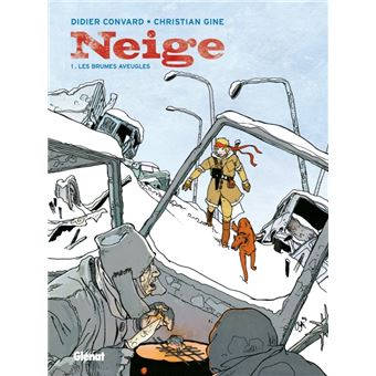 Neige - Neige, Les Brumes aveugles T01 - 1