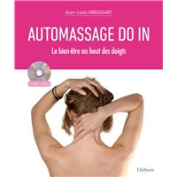 Automassage Do In - Le bien-être au bout des doigts - Livre + DVD