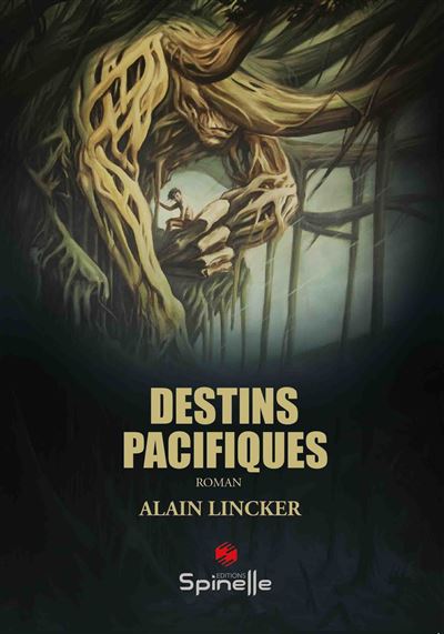 Destins Pacifiques - Alain Lincker - broché