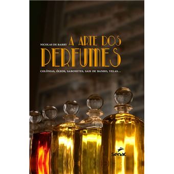 A arte dos perfumes - 1