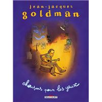 JEAN-JACQUES GOLDMAN CHANSONS POUR LES YEUX