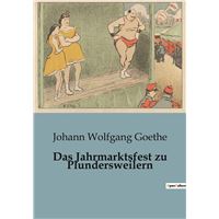 Das Jahrmarktsfest zu Plundersweilern