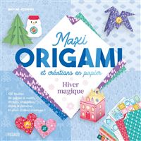 Maxi origami et créations en papier - Hiver magique