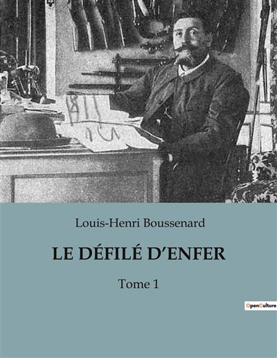 Le défilé d'enfer - Louis Boussenard - broché