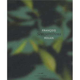 Francois rouan sempervirens - 1