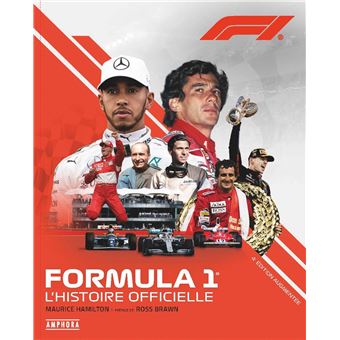 FORMULA 1 - L'HISTOIRE OFFICIELLE - Nouvelle édition augmentée