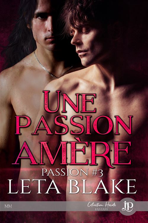 Une passion amère