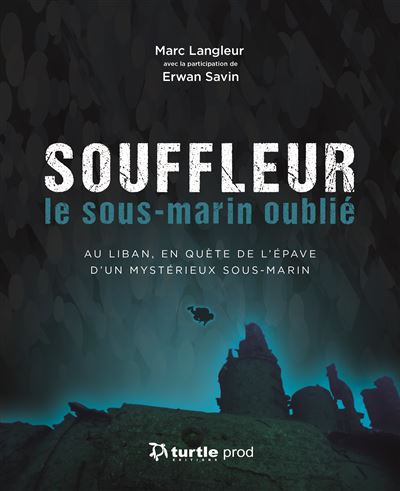 Souffleur le sous-marin oublié