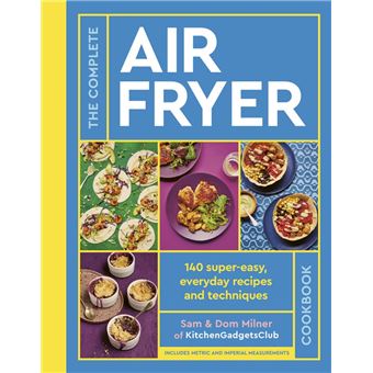 The Complete Air Fryer Cookbook - 1