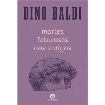 Mortes Fabulosas dos Antigos - 1