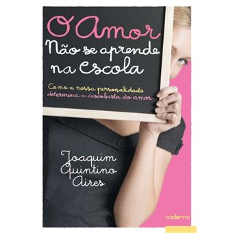 O Amor Não Se Aprende Na Escola - 1