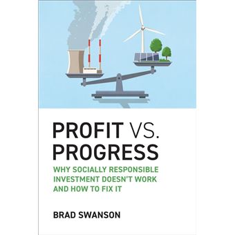 Profit vs. progress - Swanson, Brad - Compra Livros ou ebook na Fnac.pt