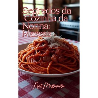 Segredos da Cozinha da Nonna: Pasta - 1