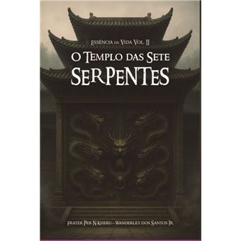 O Templo Das Sete Serpentes - 1