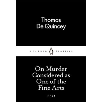 On Murder Considered as One of the Fine Arts - 1