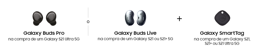Galaxy Buds Pro o Galaxy Buds Live comprando un Galaxy S21 Ultra 5G + Galaxy SmartTag
