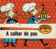A Colher de Pau
