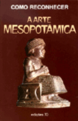 Como Reconhecer a Arte Mesopotâmica