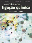 Exercícios Sobre Ligação Química