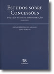 Estudos Sobre Concessões e outros Actos da Administração