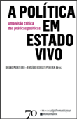 A Política em Estado Vivo