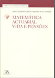Matemática Actuarial - Vida e Pensões