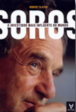 Soros - O Investidor Mais Influente do Mundo