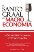 O Santo Graal da Macroeconomia