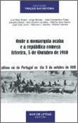 Onde a Monarquia Acaba e a República Começa