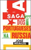 A Saga dos Portugueses na Rússia