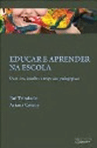 Educar e Aprender na Escola - 1