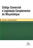 Código Comercial e legislação Complementar de Moçambique