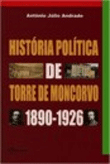 História Política de Torre de Moncorvo 1890-1926