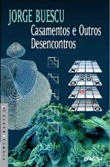 Casamentos e Outros Desencontros