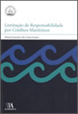 Limitação de Responsabilidade por Créditos Marítimos