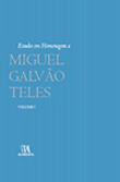 Estudos em Homenagem a Miguel Galvão Teles Vol 1