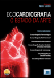 Ecocardiografia: O Estado da Arte - 1