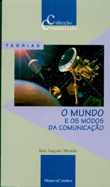 O Mundo e os Modos de Comunicação