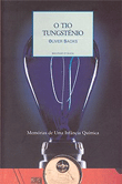 O Tio Tungsténio