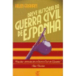 Breve História da Guerra Civil Espanhola