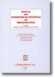 Manual dos Incidentes da Instância em Processo Civil - 1