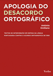 Apologia do Desacordo Ortográfico