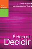 É Hora de Decidir