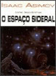 Como Descobrimos: O Espaço Sideral