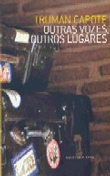 Outras Vozes, Outros Lugares