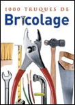 1000 Truques de Bricolage