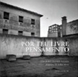 Por Teu Livre Pensamento