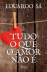 Tudo o que o Amor não é_0